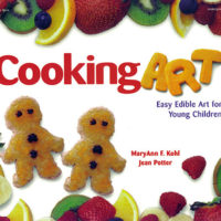 Cooking Art by MaryAnn Kohl and Jean Potter