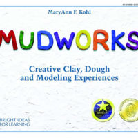 Mudworks by MaryAnn F. Kohl